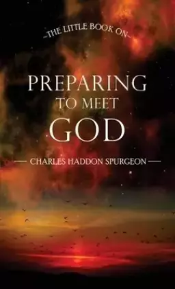 The Little Book on Preparing to Meet God