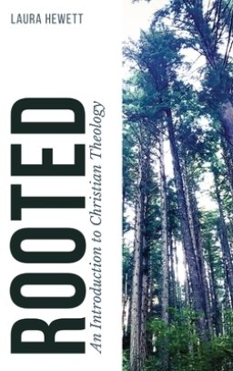 Rooted: An Introduction to Christian Theology