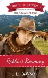 Robbie's Roaming: Hers to Redeem: Book 21