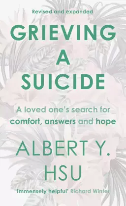 Grieving A Suicide