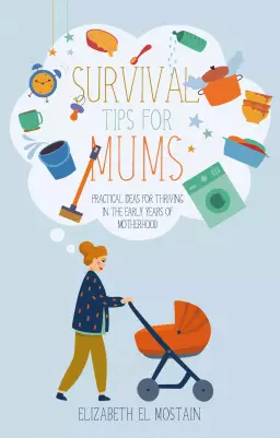 Survival Tips for Mums