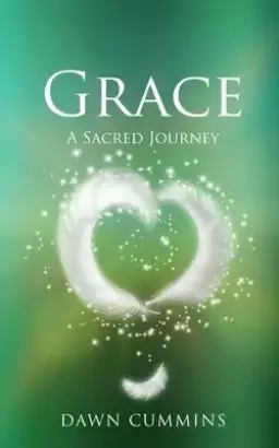 GRACE: A Sacred Journey
