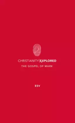 Christianity Explored: Mark's Gospel (ESV): Pack of 20