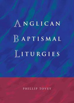 Anglican Baptismal Liturgies
