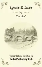 Lyrics & Lines by "Carolus"