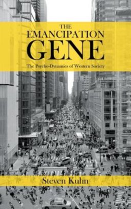 Emancipation Gene - The Psycho-dynamics Of Western Society