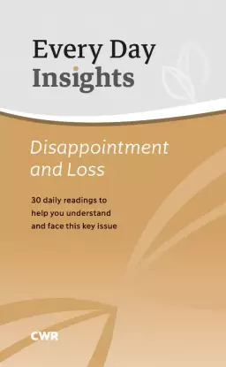 Every Day Insights: Disappointment and Loss