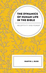 Dynamics Of Human Life In The Bible