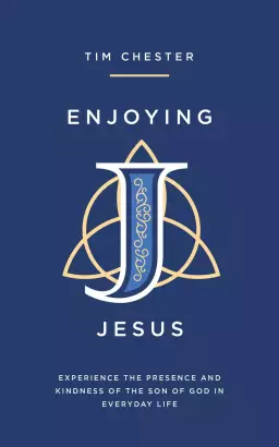 Enjoying Jesus