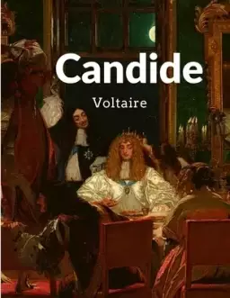 Candide: The Prince of Philosophical Novels
