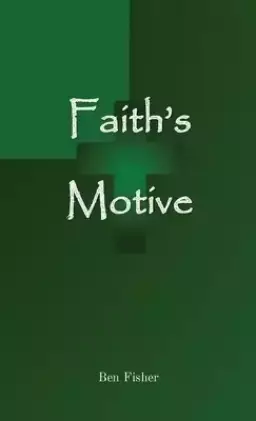Faith's Motive