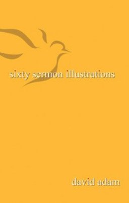 60 Sermon Illustrations