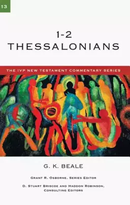 1-2 Thessalonians: IVP New Testament Commentaries