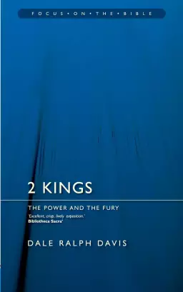 2 Kings : Focus on the Bible