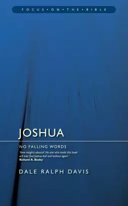 Joshua : Focus on the Bible