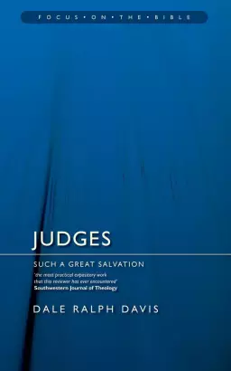 Judges :  Focus on the Bible