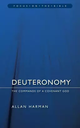 Deuteronomy ; Focus on the Bible