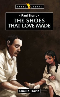 Paul Brand: The Shoes That Love Made