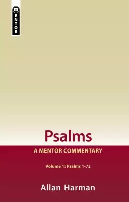 Psalms Vol 1: A Mentor Commentary