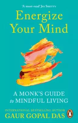 Energize Your Mind : A Monk