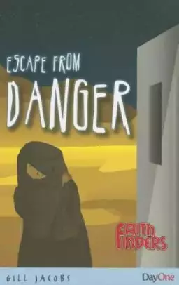 Escape from Danger
