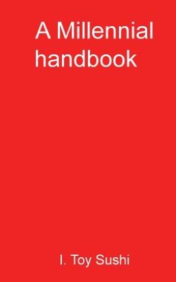 A Millennial handbook