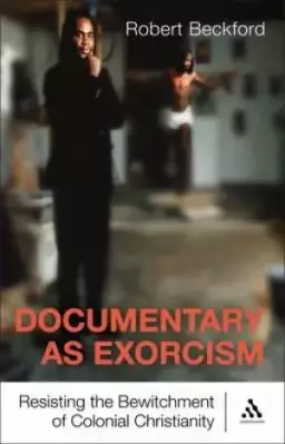 Documentary as Exorcism