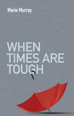 When Times are Tough