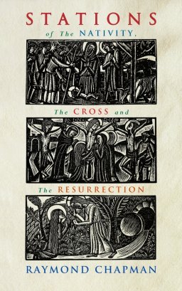 Stations of the Nativity, the Cross and the Resurrection
