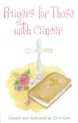 Prayers for Those with Cancer