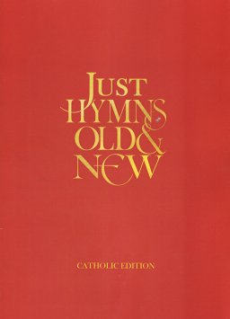 Just Hymns Old and New  Large Print Catholic Edition