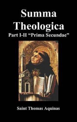 Summa Theologica, Part I-II (Pars Prima Secundae)