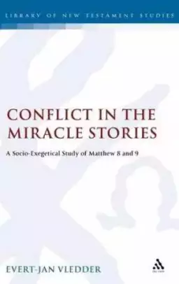 Conflict in the Miracle Stories