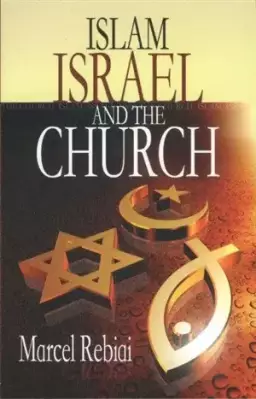 Islam Israel And The Church
