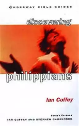 Discovering Philippians: Live Joyfully in Christ