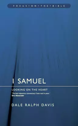 1 Samuel : Focus on the Bible
