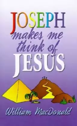 Joseph Makes Me Think of Jesus