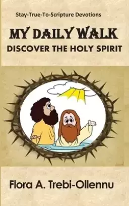 My Daily Walk: Discover the Holy Spirit