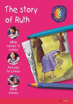 Bible Colour and Learn 8: The Story of Ruth
