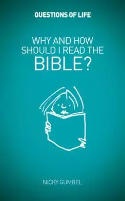 Why And How Should I Read The Bible