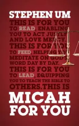 Micah for You: Acting Justly, Loving Mercy
