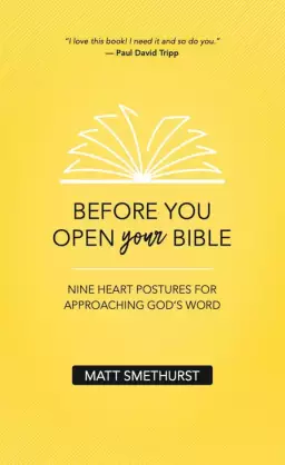 Before You Open Your Bible