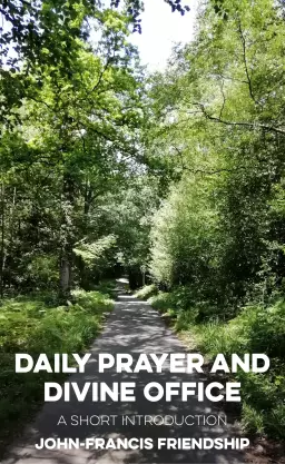 Daily Prayer and Divine Office