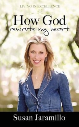 How God Rewrote My Heart