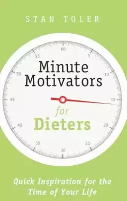 Minute Motivators for Dieters