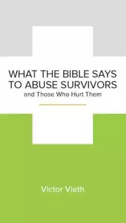 What the Bible Says to Abuse Survivors