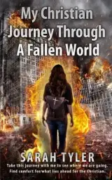 My Christian Journey Through a Fallen World