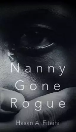 Nanny Gone Rogue