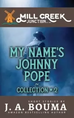 My Name's Johnny Pope