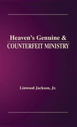 Heaven's Genuine & Counterfeit Ministry